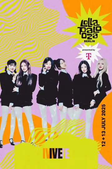 Poster to the movie "IVE Live at Lollapalooza Berlin 2025" #1293591