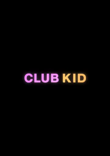 Poster to the movie "Club Kid" #818299