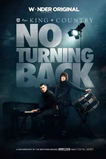 Poster to the movie "for KING + COUNTRY: NO TURNING BACK" #593042