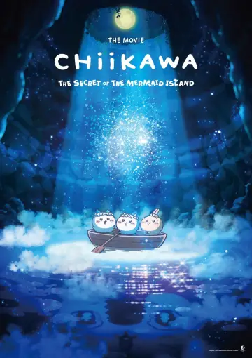 Poster to the movie "Chiikawa the Movie: The Secret of the Mermaid Island" #857933