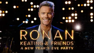 Backdrop to the movie "Ronan Keating & Friends: A New Year’s Eve Party" #543842