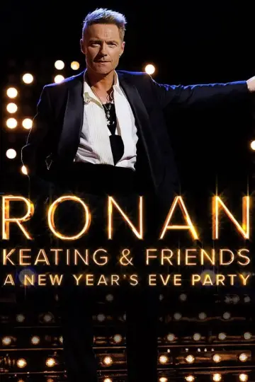 Ronan Keating & Friends: A New Year’s Eve Party Poster