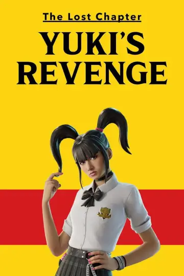 Poster to the movie "The Lost Chapter: Yuki