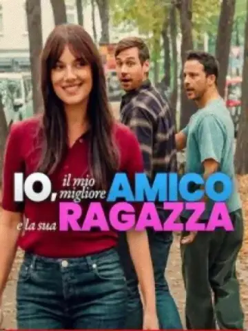 Poster to the movie "My Best Friend, His Girlfriend and Me" #1525275