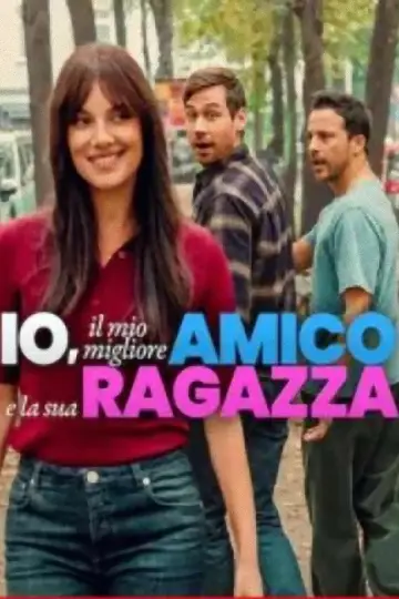 Poster to the movie "My Best Friend, His Girlfriend and Me" #1525276