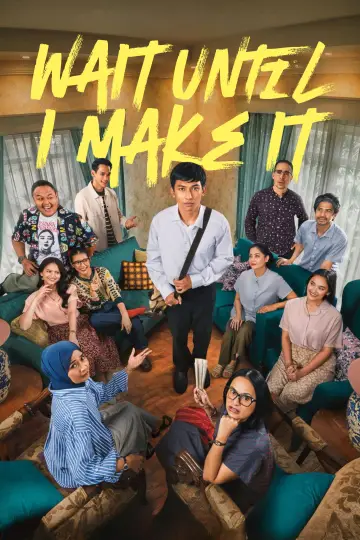 Poster to the movie "Tunggu Aku Sukses Nanti" #763605