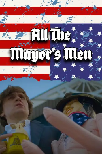 Poster to the movie "All the Mayor