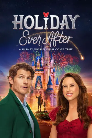 Holiday Ever After: A Disney World Wish Come True Poster
