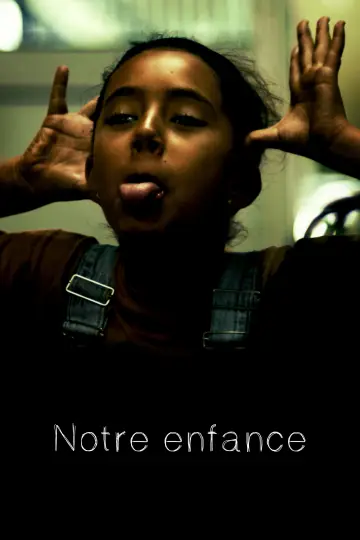 Notre Enfance Poster