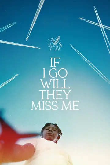 Poster to the movie "If I Go Will They Miss Me" #1897838
