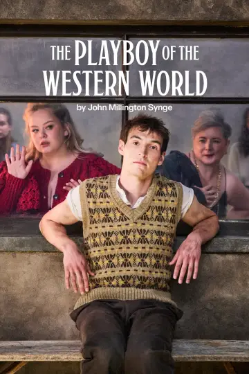Poster to the movie "National Theatre Live: The Playboy of the Western World" #1193477