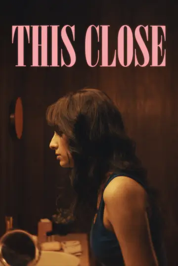 Poster to the movie "This Close" #1188614