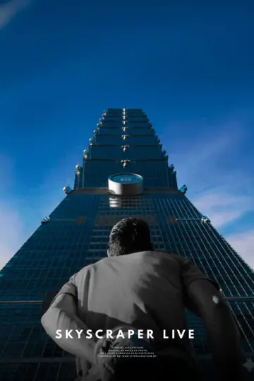 Poster to the movie "Skyscraper Live" #1582854