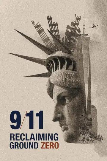 Poster to the movie "9/11: Reclaiming Ground Zero" #1635424