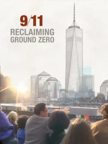 Poster to the movie "9/11: Reclaiming Ground Zero" #878691