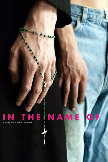 Poster to the movie "In the Name of..." #1928962