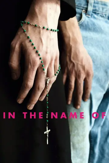 Poster to the movie "In the Name of..." #1928963