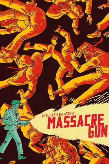 Poster to the movie "Massacre Gun" #1621322