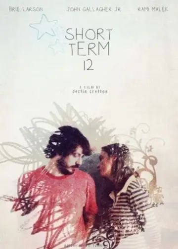 Poster to the movie "Short Term 12" #187309