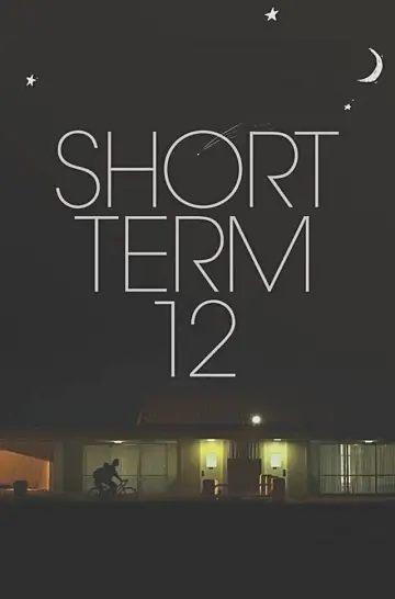 Poster to the movie "Short Term 12" #754192