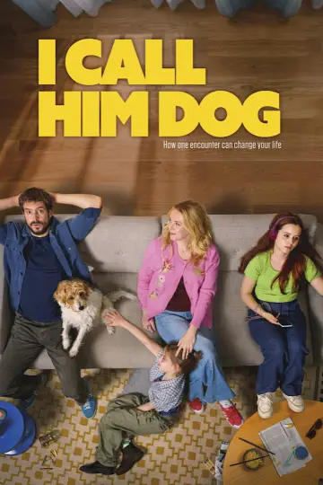 I Call Him Dog Poster
