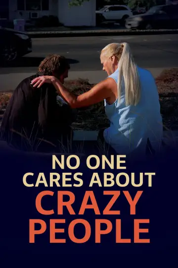 No One Cares About Crazy People Poster