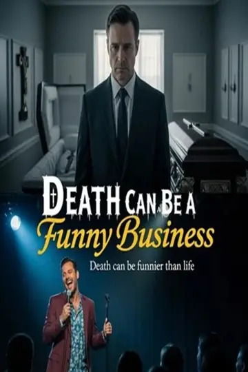Poster to the movie "Death Can Be a Funny Business" #932730