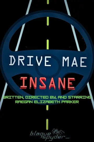 Drive Mae Insane Poster