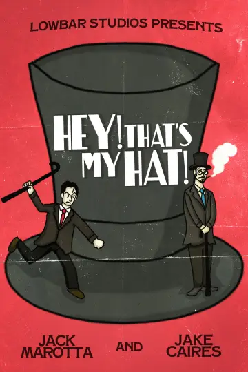 Hey! That's My Hat! Poster