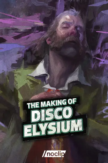 The Making of Disco Elysium Poster