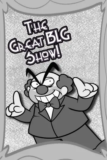 Poster to the movie "The Great BLG Show!" #1175145