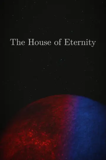 The House of Eternity