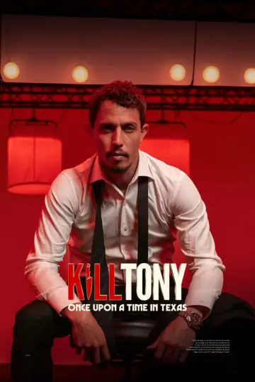 Poster to the movie "Kill Tony: Once Upon a Time in Texas" #520827
