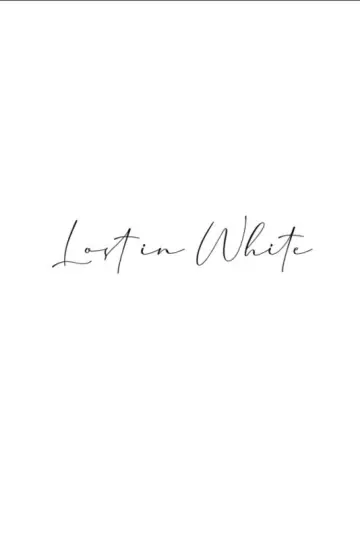 Lost in White Poster