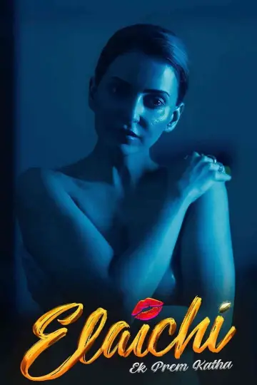 Elaichi: Ek Prem Katha Poster