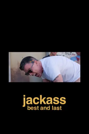 Poster to the movie "Jackass: Best and Last" #954445