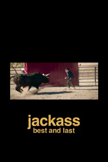 Poster to the movie "Jackass: Best and Last" #954446
