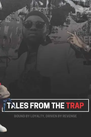 Tales from the Trap Poster