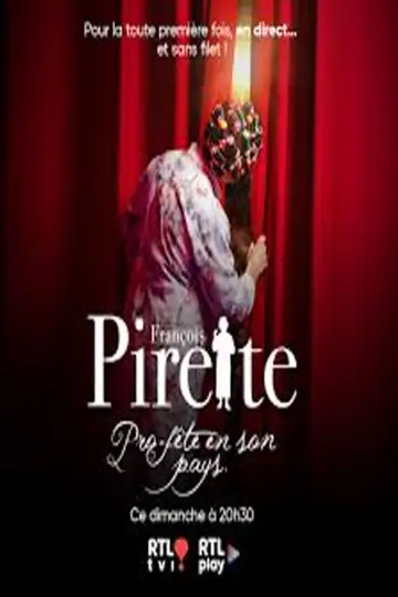 François Pirette : Pro-Fête en son pays