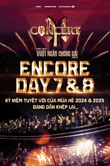 Concert Anh Trai Vượt Ngàn Chông Gai Encore Day 7 & 8 Poster