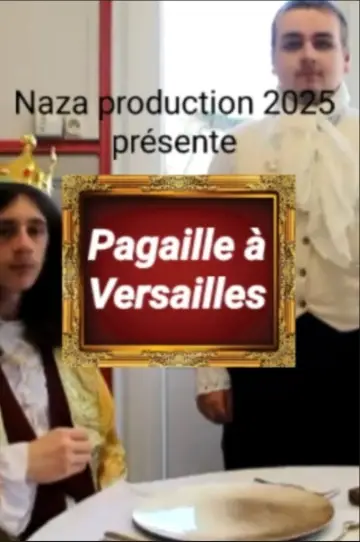 Poster to the movie "Pagaille à Versailles episode 1" #953758