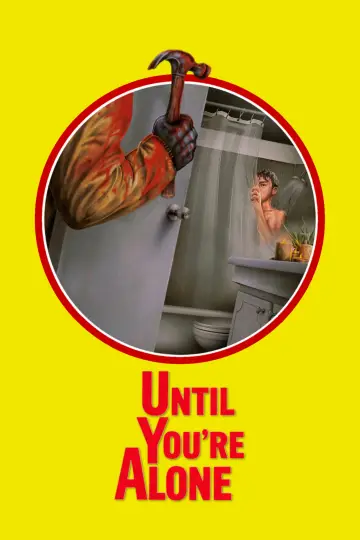 Poster to the movie "Until You