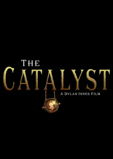 The Catalyst Poster