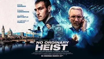Backdrop to the movie "No Ordinary Heist" #832741
