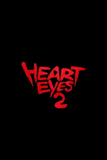 Poster to the movie "Heart Eyes 2" #1650933