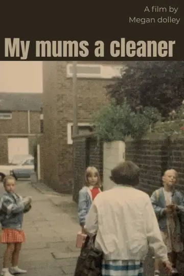 Poster to the movie "My mums a cleaner" #1140082