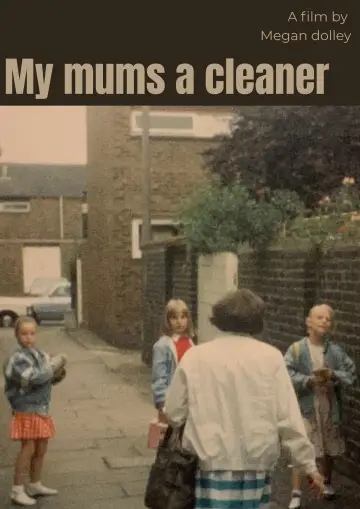 Poster to the movie "My mums a cleaner" #1140083