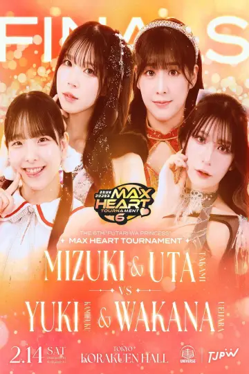 Poster to the movie "TJPW The 6th "Futari wa Princess" Max Heart Tournament ~ Finals" #970391