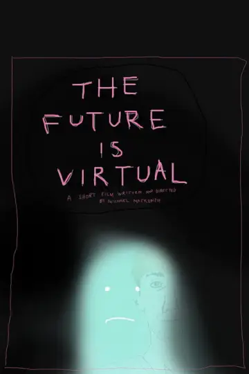 The future is virtual Poster