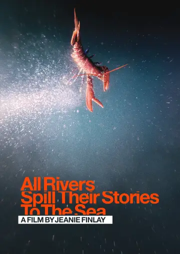 Poster to the movie "All Rivers Spill Their Stories to the Sea" #1140241